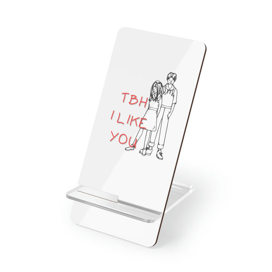 Mobile Display Stand for Smartphones - TBH, I LIKE YOU (white)